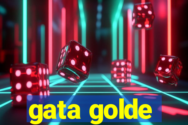 gata golde